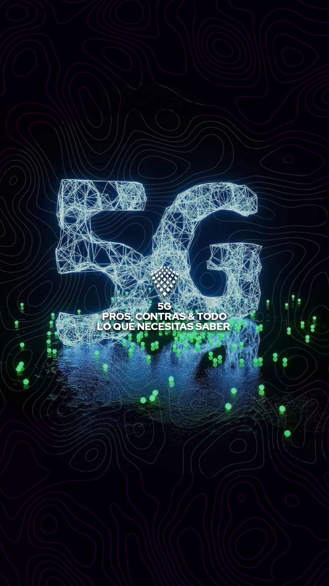 Tecnología 5G ¿Pros y contras? TODO LO QUE NO SABÍAS