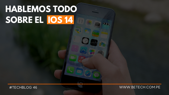 Hablemos todo sobre el ios 14